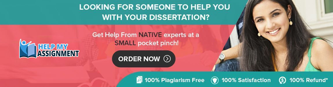 Best Dissertation Services by Help My Assignment
