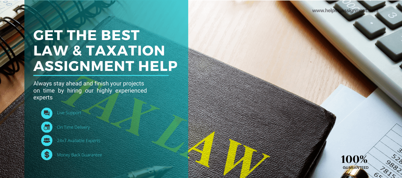 Law Taxation Assignment Help