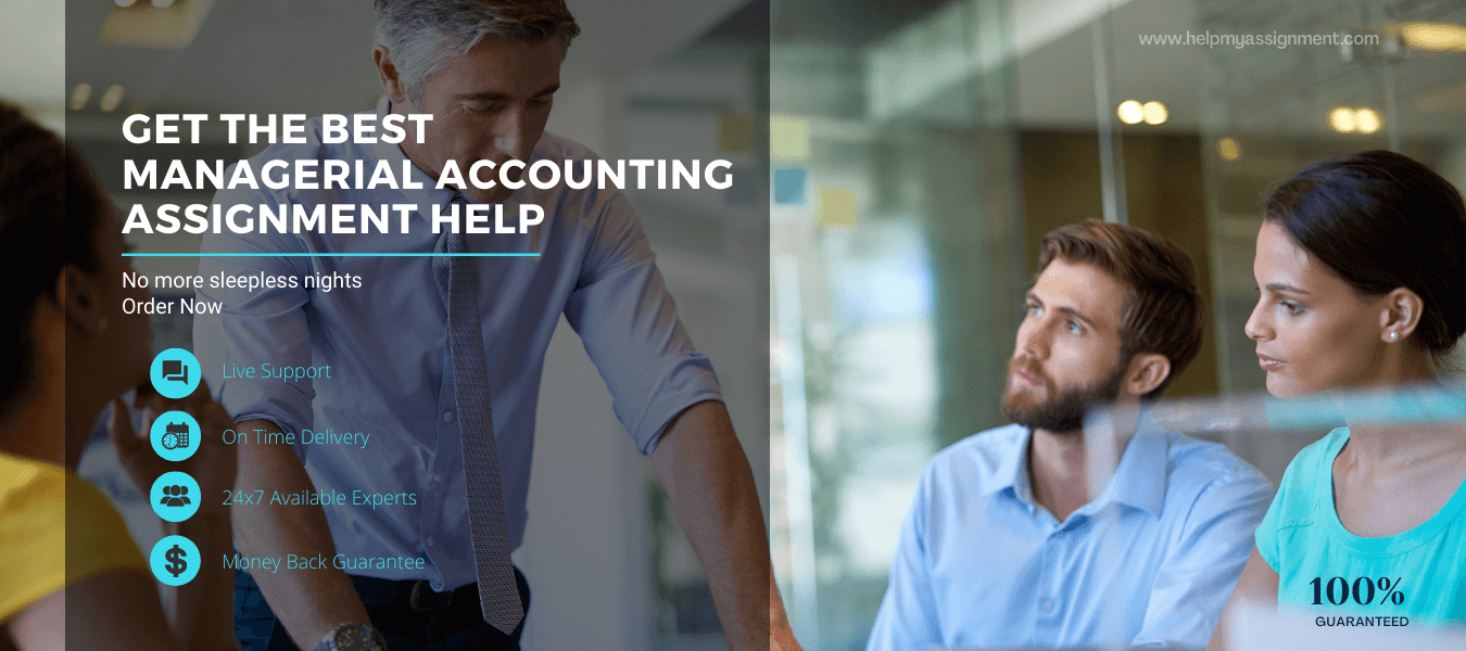 Managerial Accounting Assignment Help Writing Services by Expert